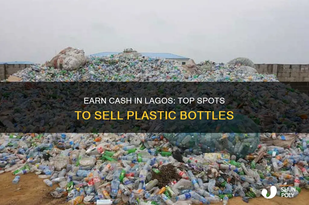 where to sell plastic bottles for cash in lagos