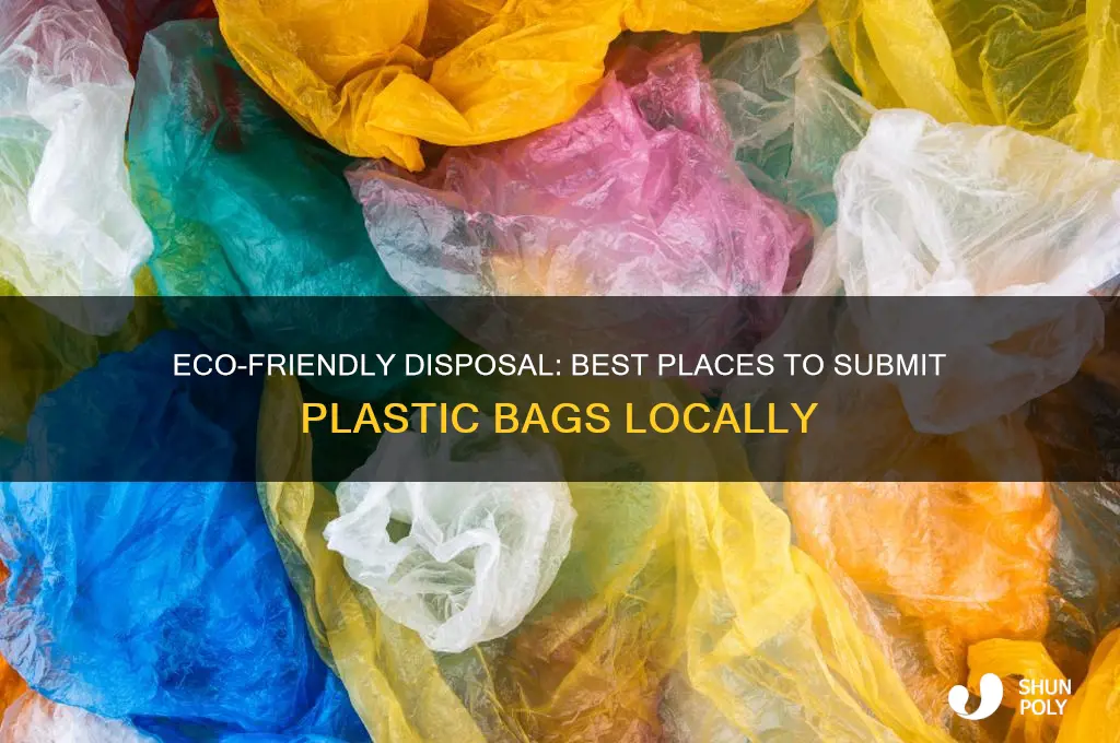 where to submit plastic bags