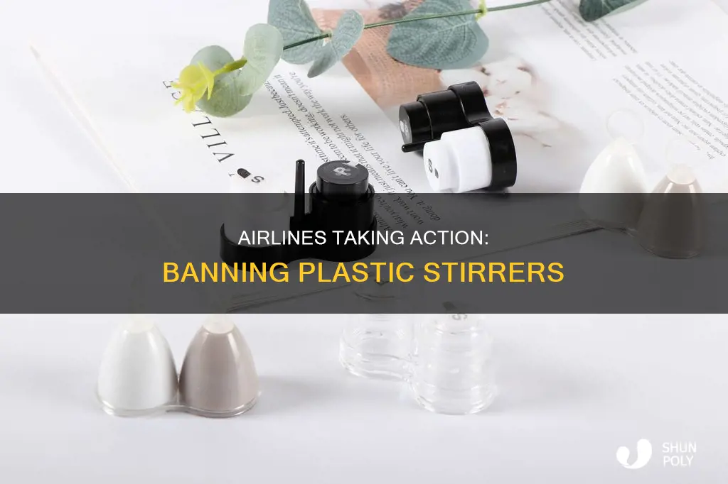 which airline has banned plastic stirrers