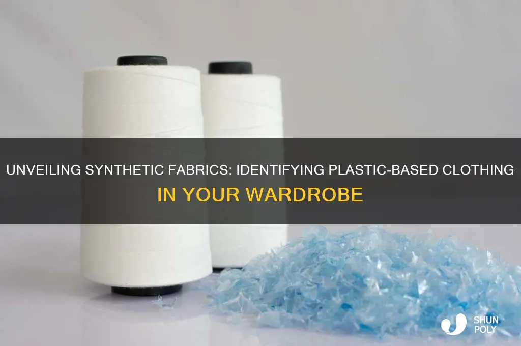 which clothes are made of plastic