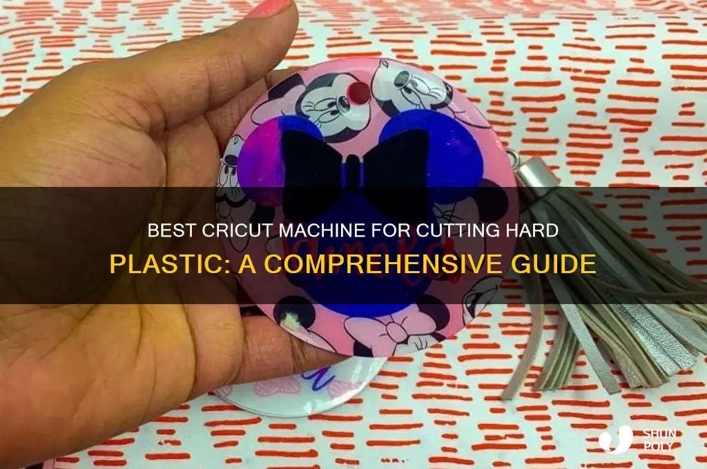 which cricut for hard plastic cutting