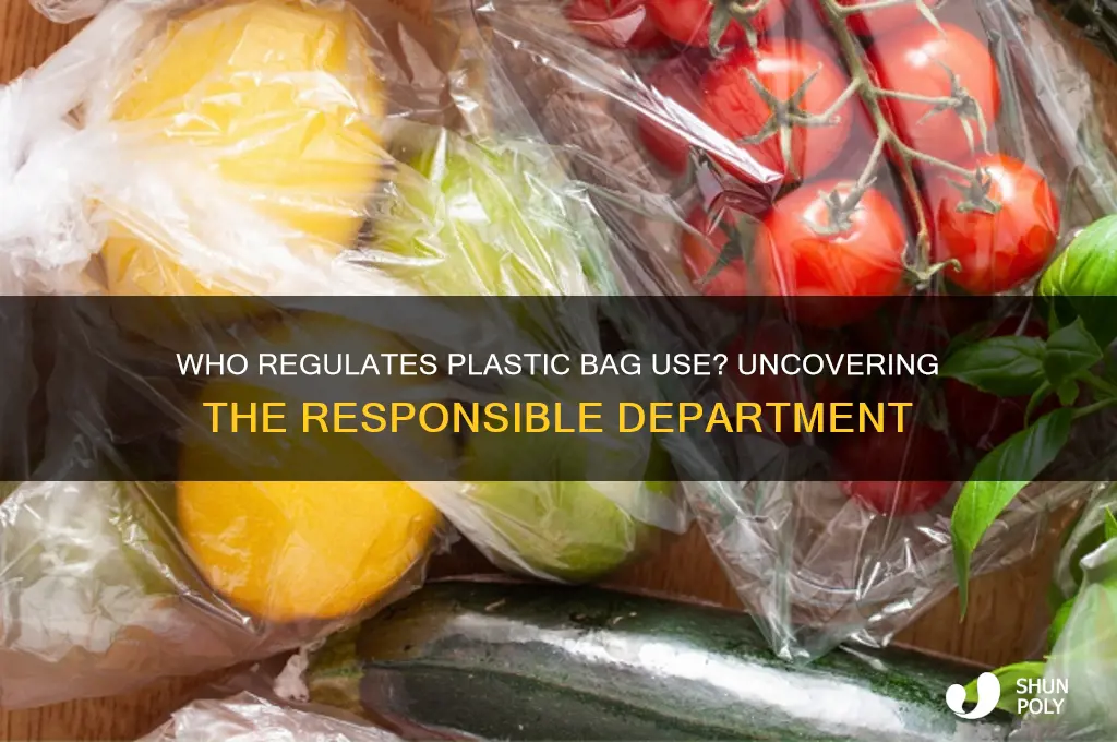 which department is responsible for plastic bag use
