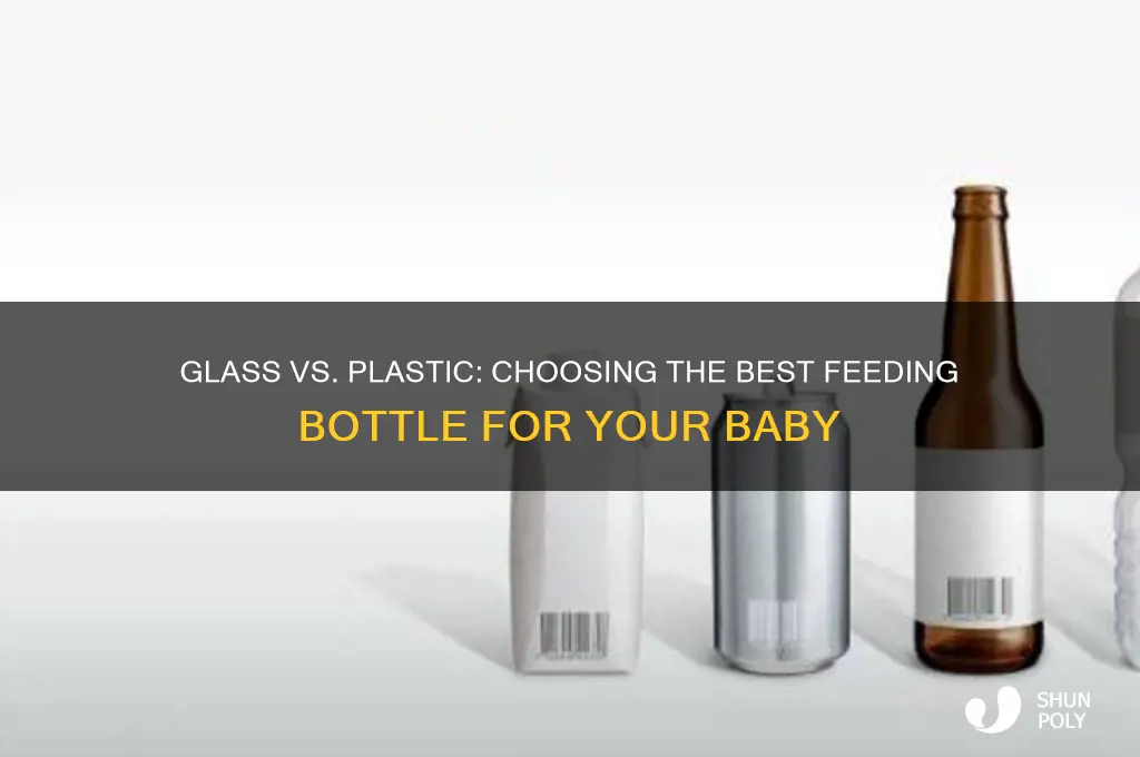 which feeding bottle is best glass or plastic