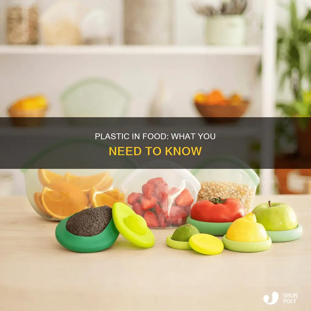 which foods have plastic in them