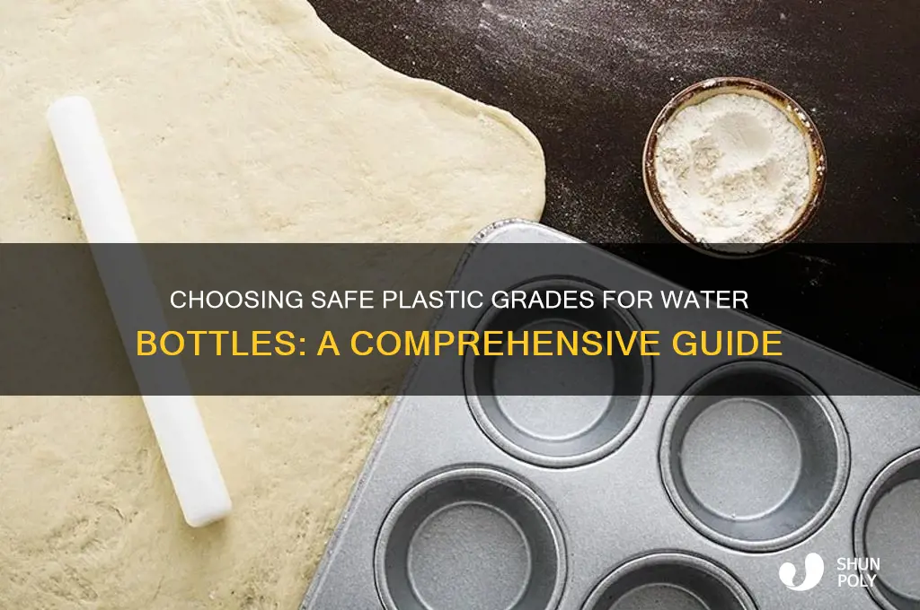 which grade plastic is good for water bottles