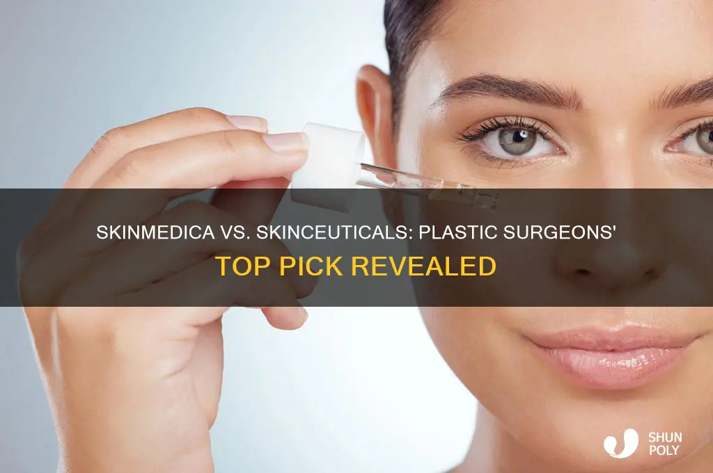 which is better skinmedica or skinceuticals plastic surgeon recommend