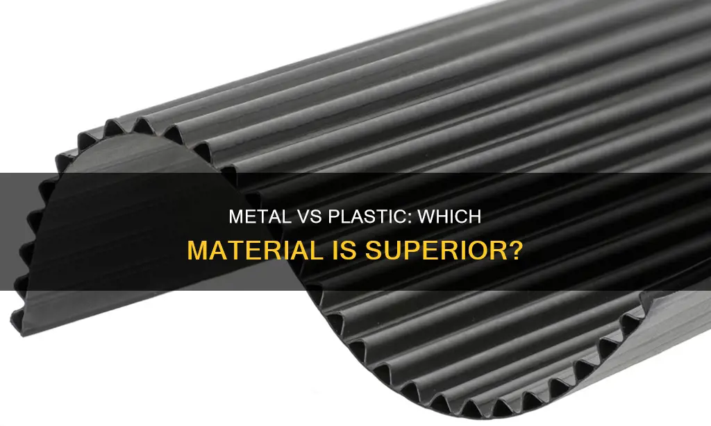which is good between metal and plastic