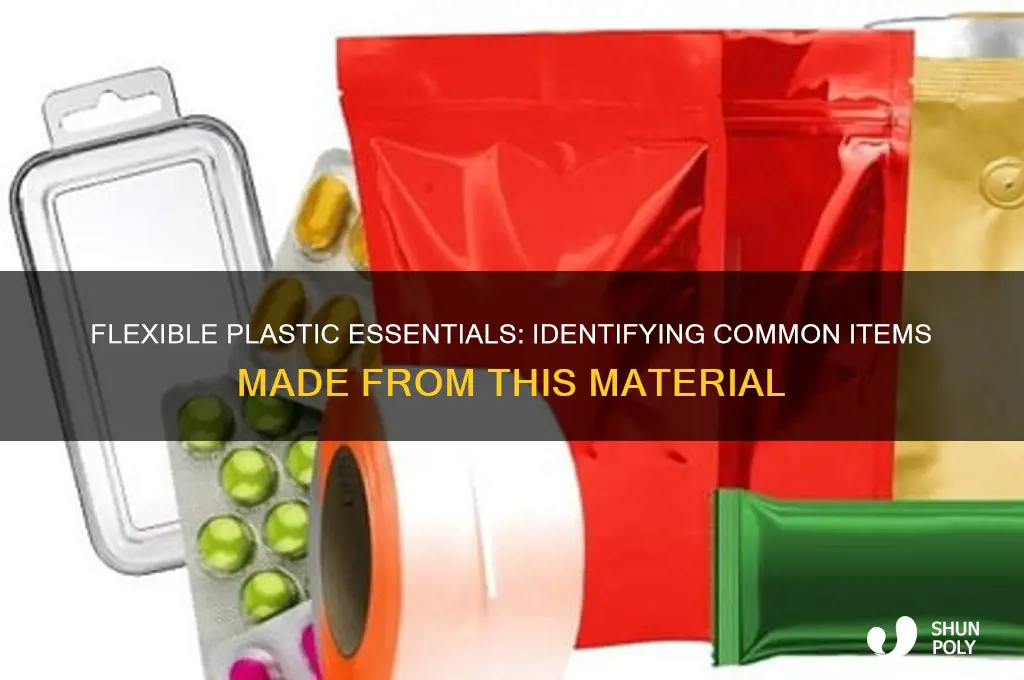 which of these is commonly made from flexible plastic