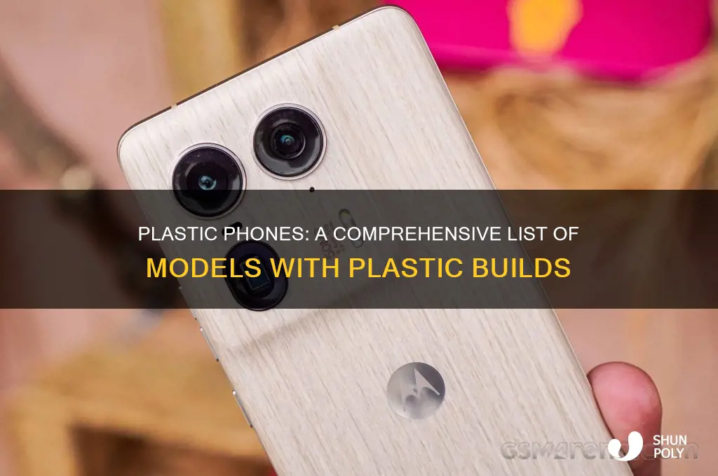 which phones are made of plastic