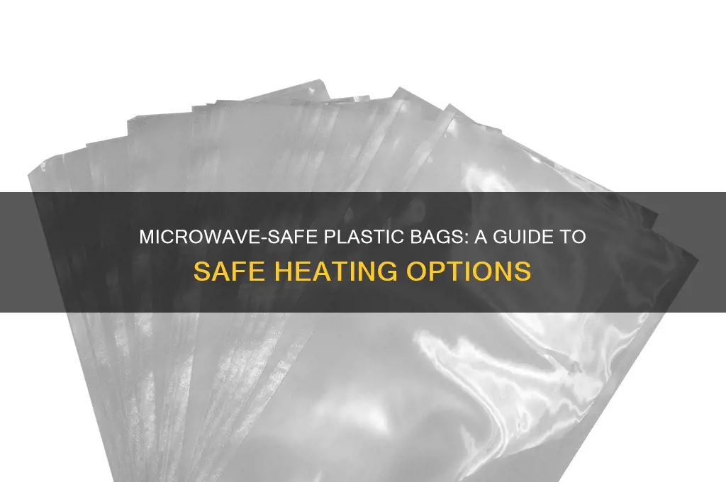 which plastic bag can be microwaved