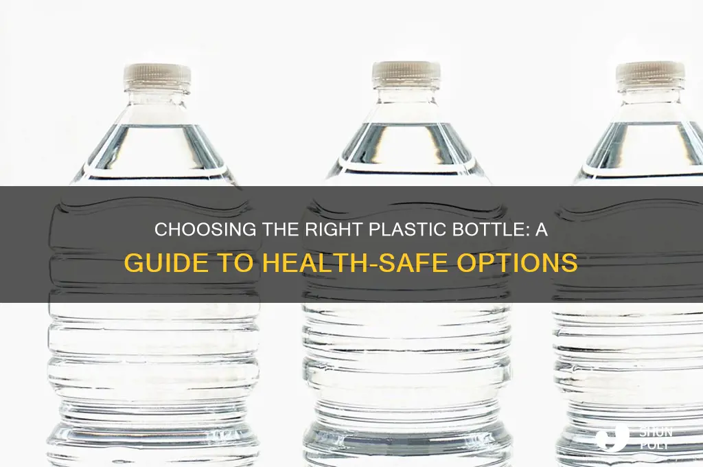 which plastic bottle is good for health