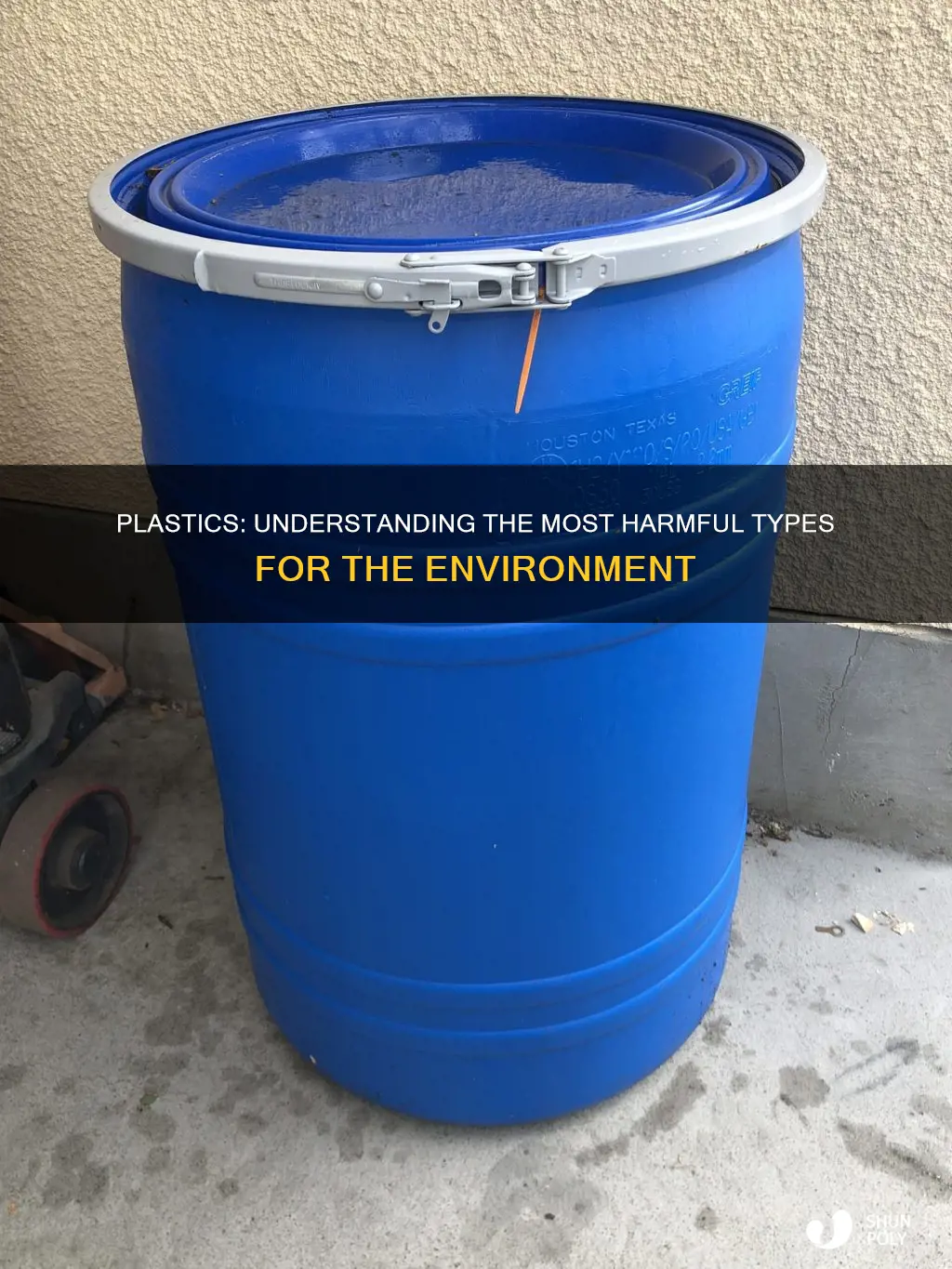 which plastic is more dangerous to environment