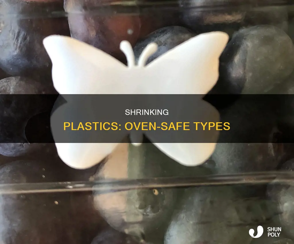 which plastic shrink in the oven