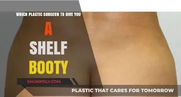 Choosing the Right Plastic Surgeon for Your Shelf Booty Transformation