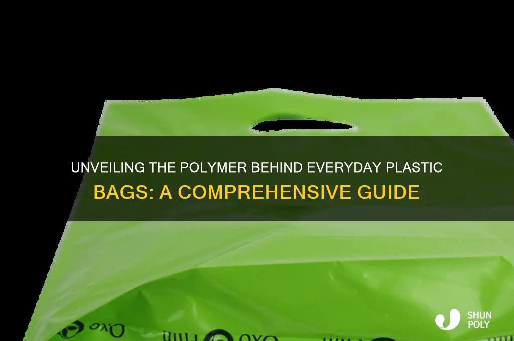 which polymer is used to make plastic bags