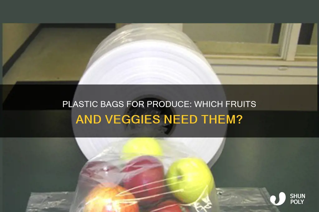 which produce should be stored in plastic bags