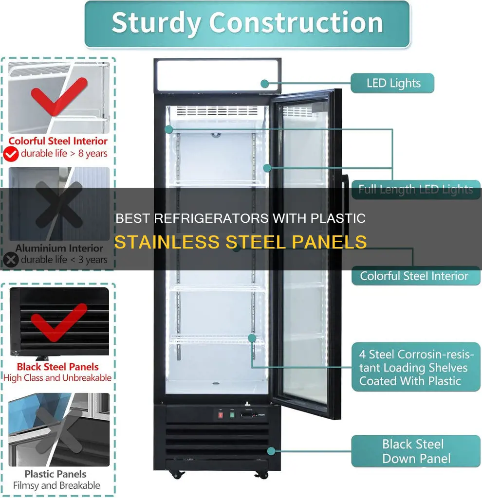 which refrigerators have plastic stainless steel panels