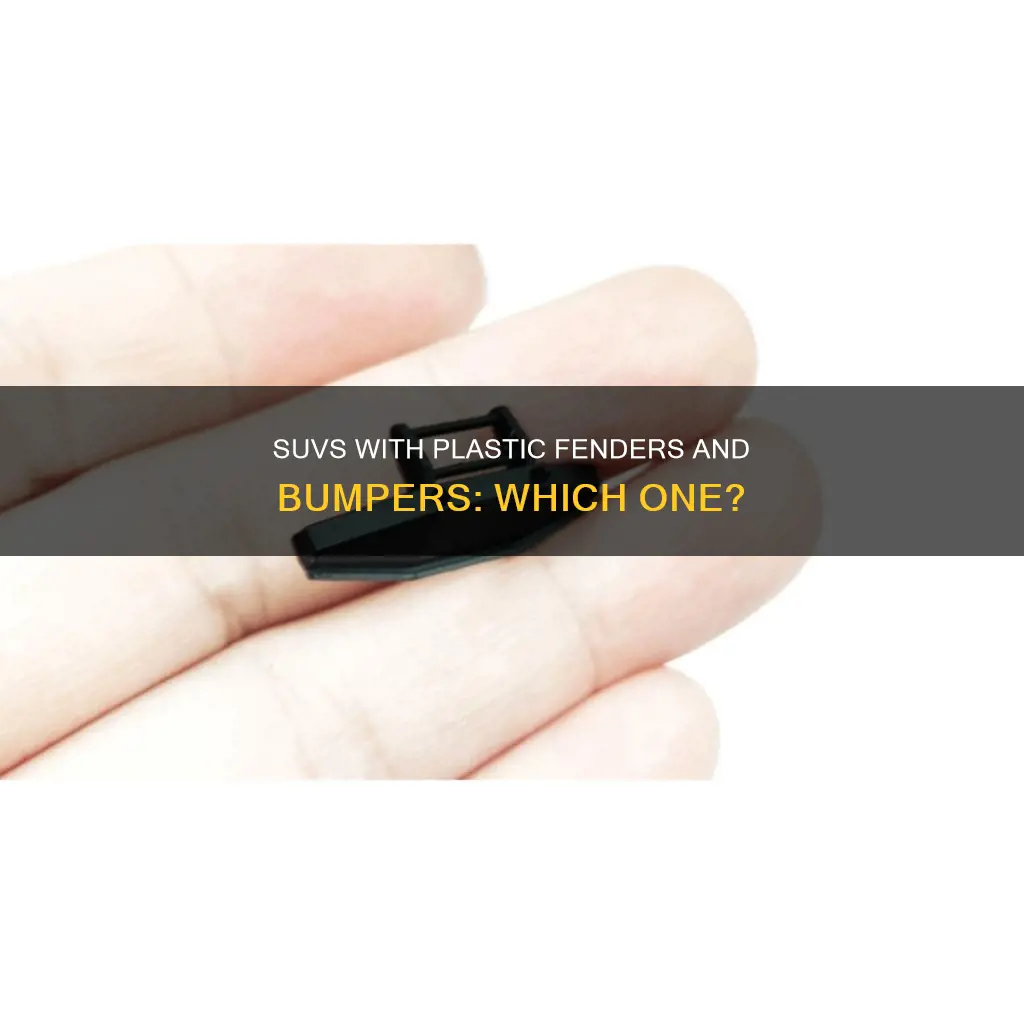 which suv had plastic fenders and bumpers