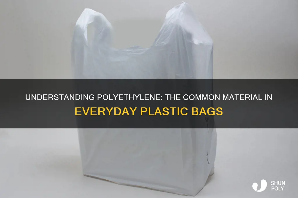 which type of polyethylene is typically used in plastic bags