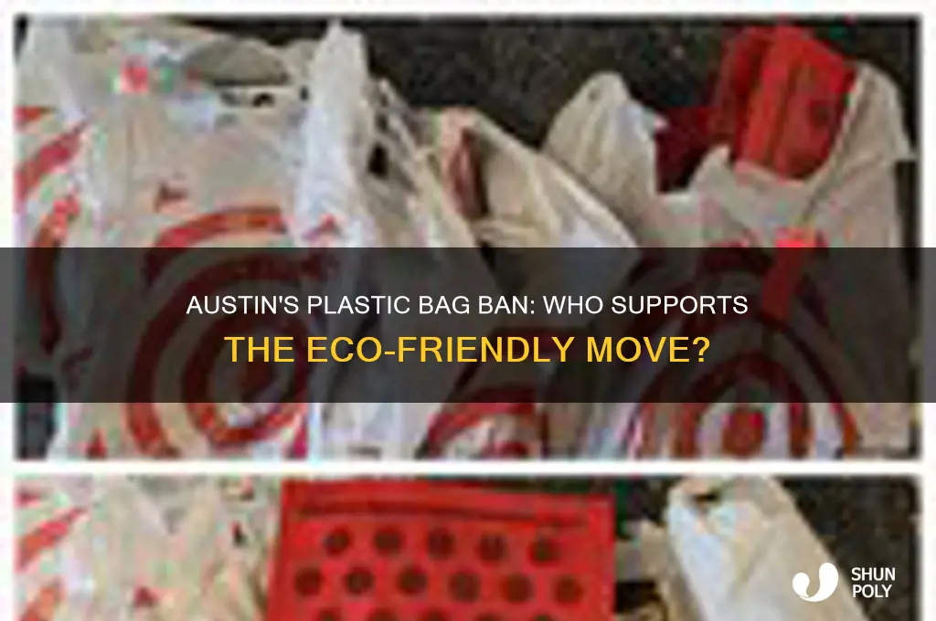 who agrees with the austin plastic bag ban