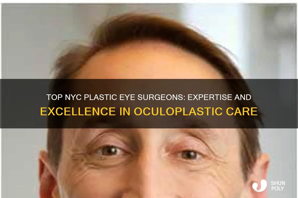 who are best plastic eye surgeons in nyc