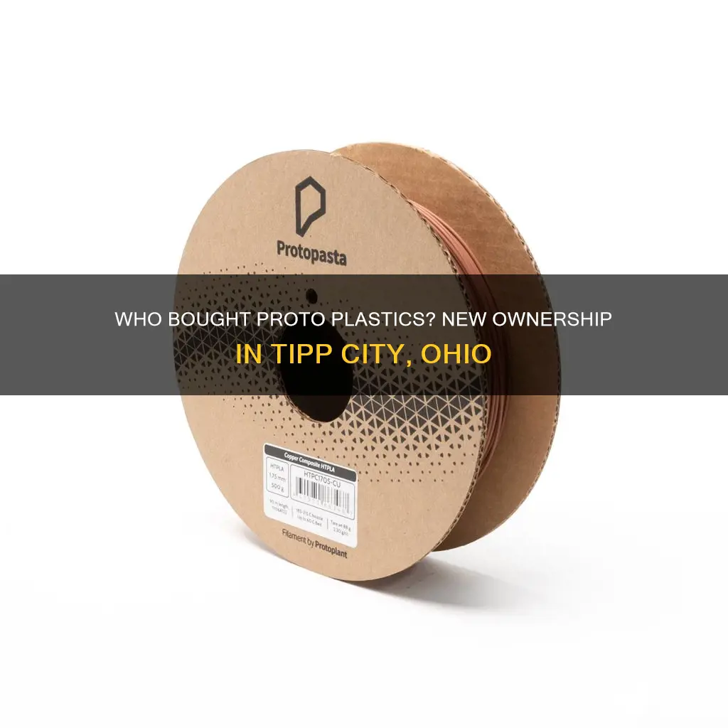 who bought proto plastics tipp city ohio