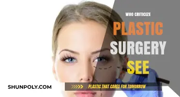 Plastic Surgery Critics: Unveiling the Reasons Behind Their Opposition