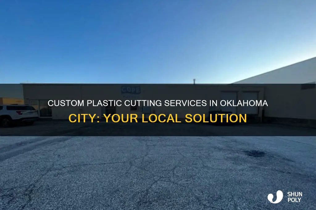 who custom cuts plastic in oklahoma city