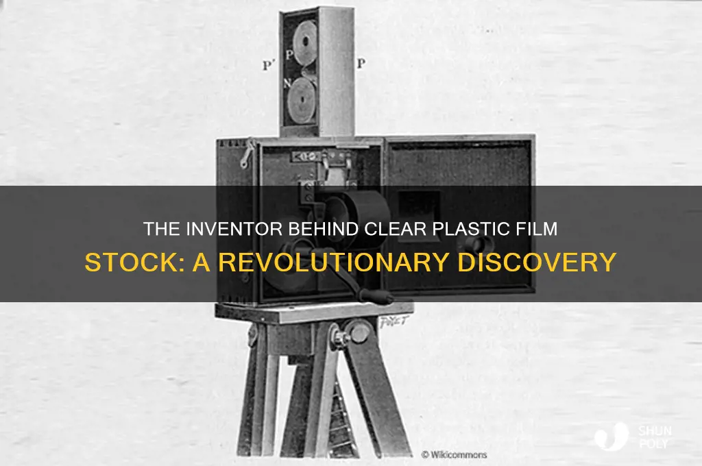 who developed clear plastic film stock