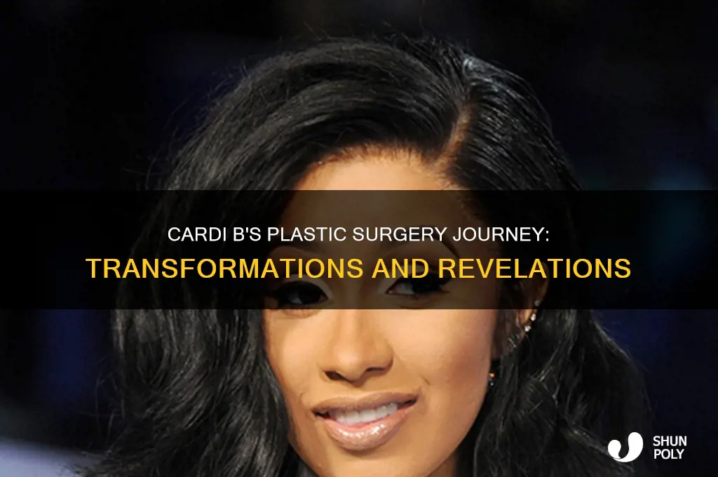 who did cardi b plastic surgery