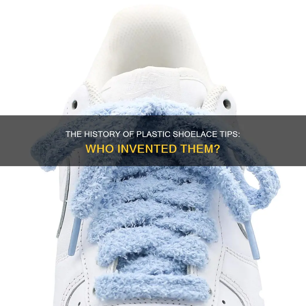 who invented plastic tips on shoelaces