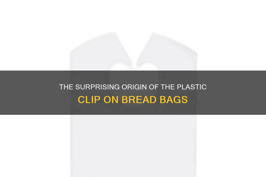 who inveted the plastic clip on bread bags