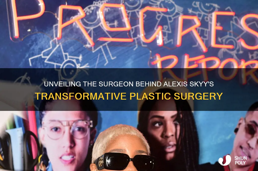 who is alexis skyy plastic surgeon