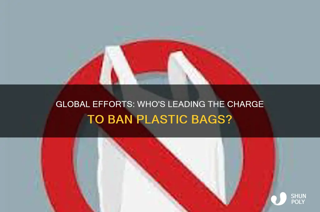 who is helping ban plastic bags