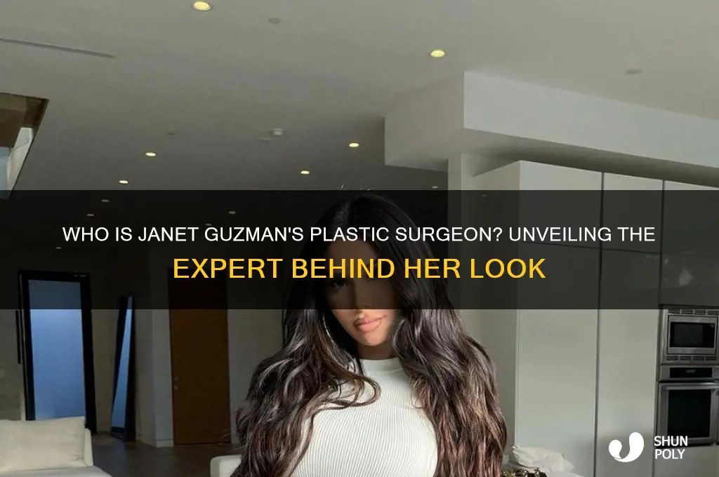who is janet guzman plastic surgeon