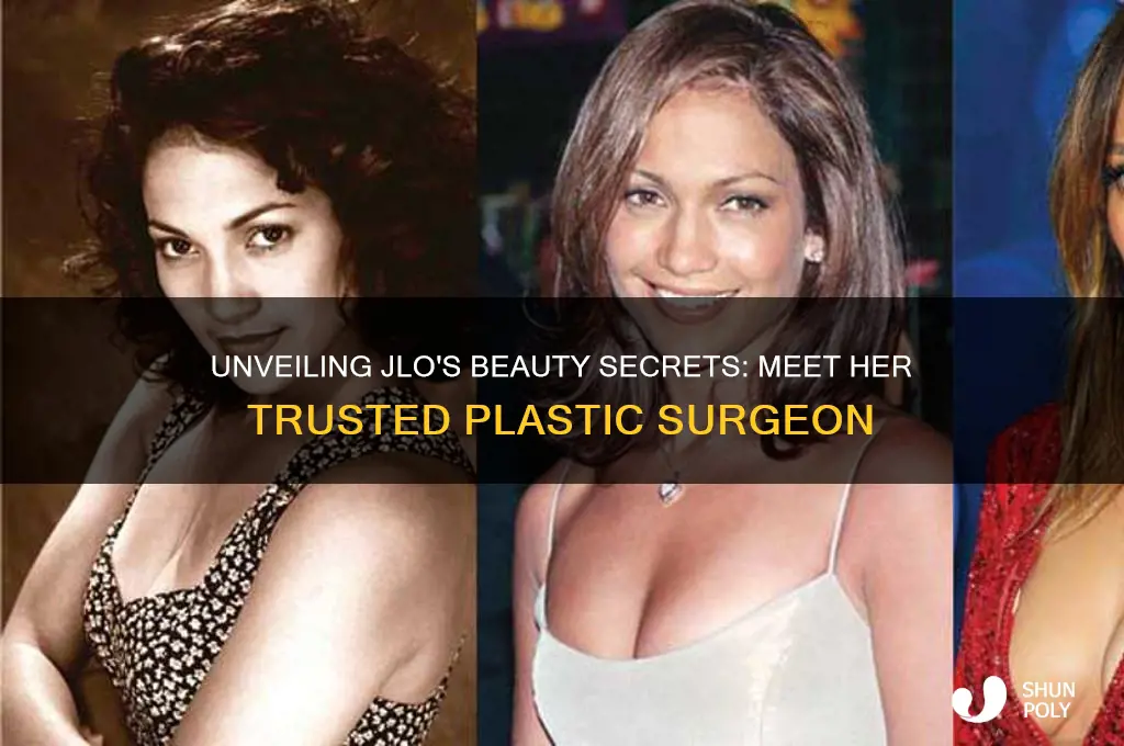 who is jlo plastic surgeon