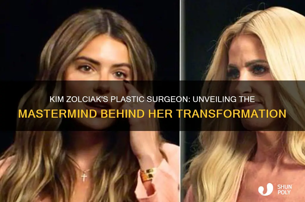 who is kim zolciak plastic surgeon