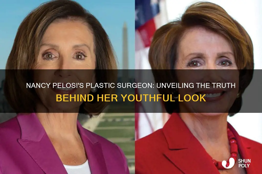 who is nancy pelosi plastic surgeon