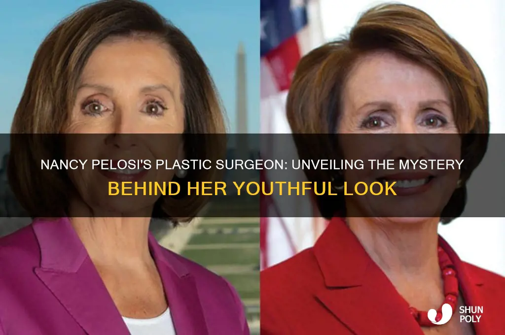 who is nancy pelosis plastic surgeon