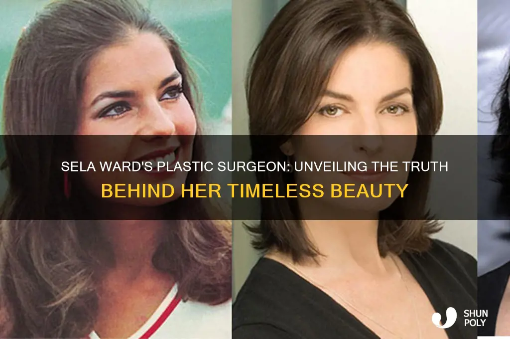 who is sela ward plastic surgeon