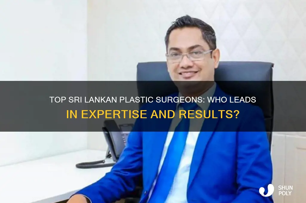 who is the best plastic surgeon in sri lanka