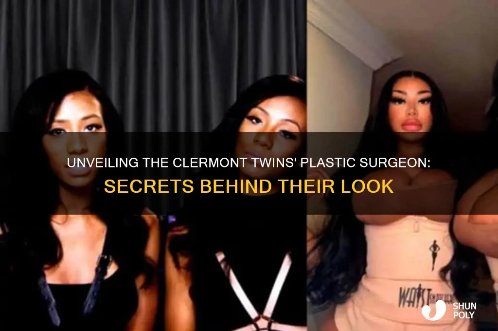 who is the clermont twins plastic surgeon