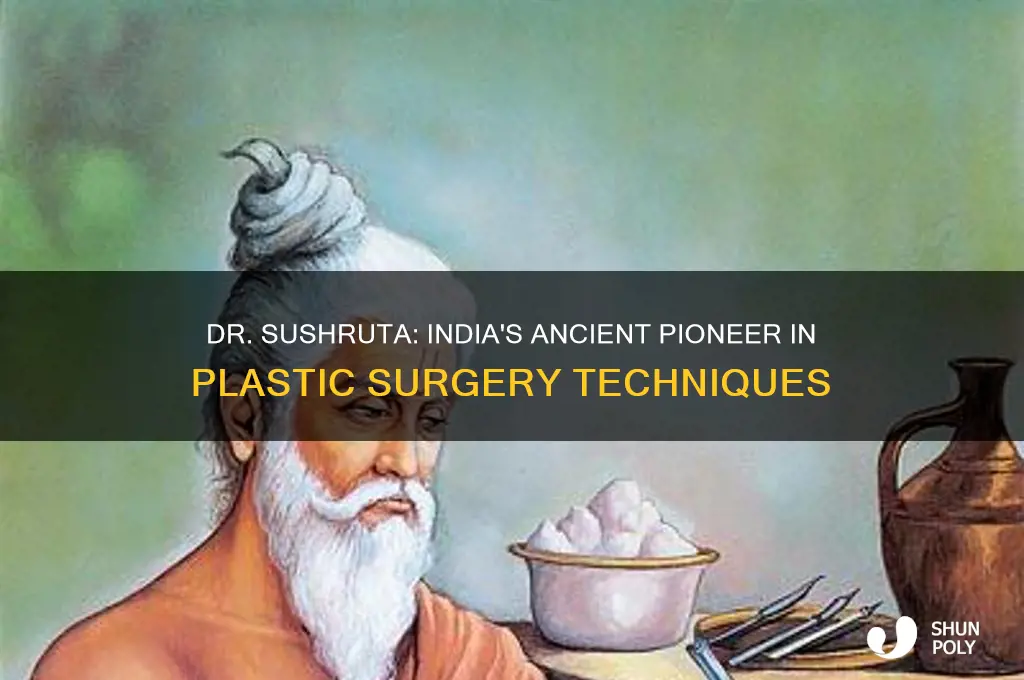 who is the father of plastic surgery in india