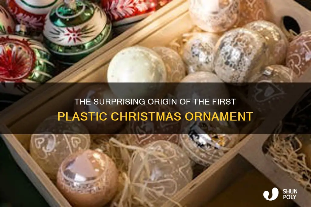 who made the first plastic christmas ornament