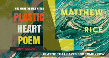 The Man with a Plastic Heart: Unveiling the Poet Behind the Words