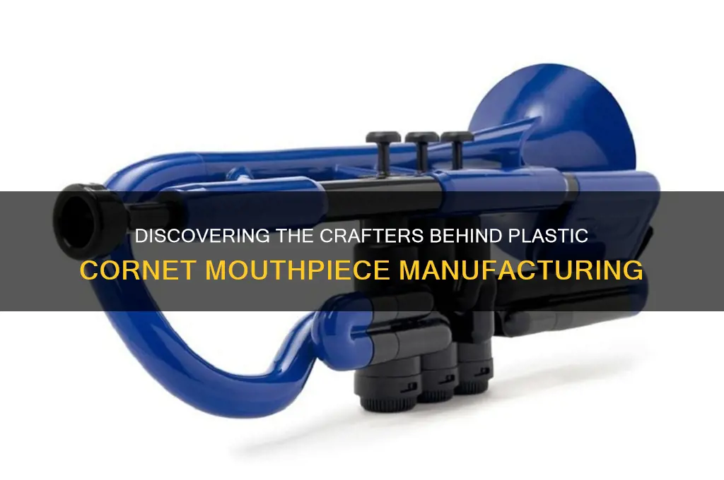 who makes a plastic cornet mouthpiece