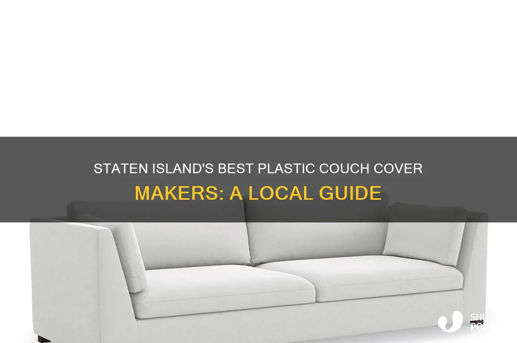 who makes plastic covers for couches in staten island