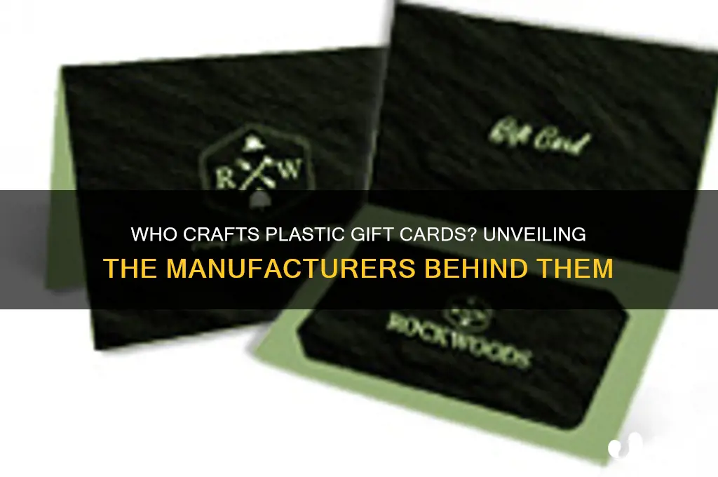who makes plastic gift cards