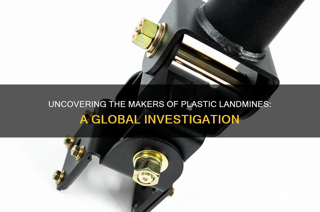 who makes plastic landmines