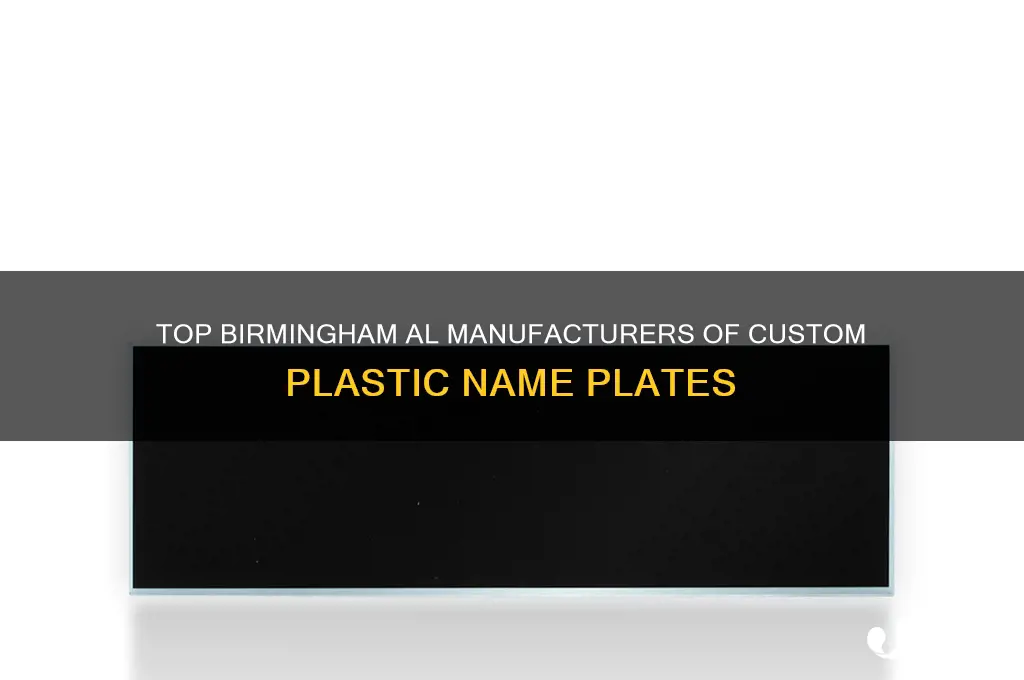 who makes plastic name plates in birmingham al